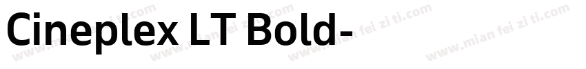 Cineplex LT Bold字体转换